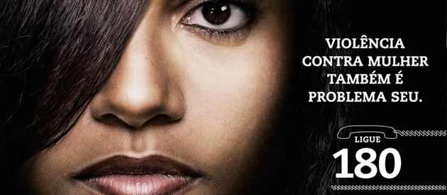 Violência contra a mulher - ligue 180.